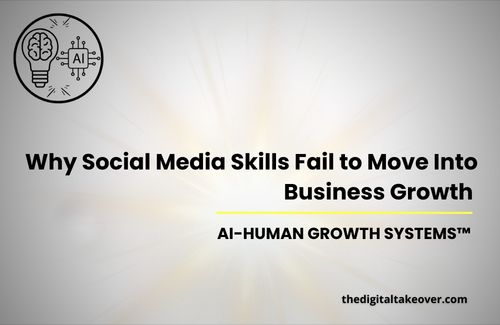 Why Social Media Business Growth Fails based on skills