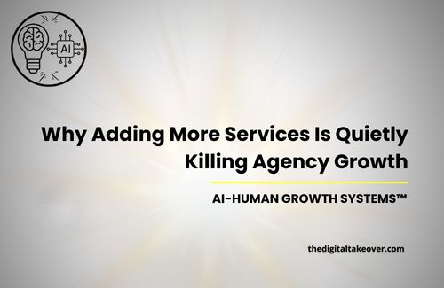 Why Adding More Services Is Quietly Killing Agency Growth